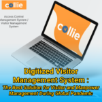 DIGITIZED VISITOR MANAGEMENT SYSTEM The Best Solution for Visitor and Manpower Management During Global Pandemic