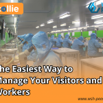The Easiest way to manage visitors and workers