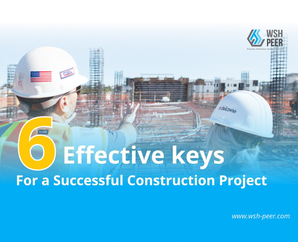 建設プロジェクトを成功させるための6つの効果的な鍵
