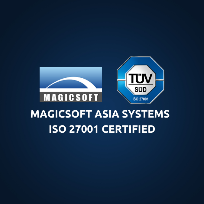 Magicsoft Asia Systems 获得 ISMS ISO/IEC 27001 认证