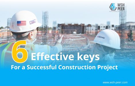 6 Effective Keys to a Successful Construction Project